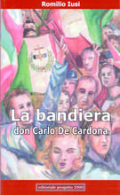 Una commedia racconta don Carlo De Cardona