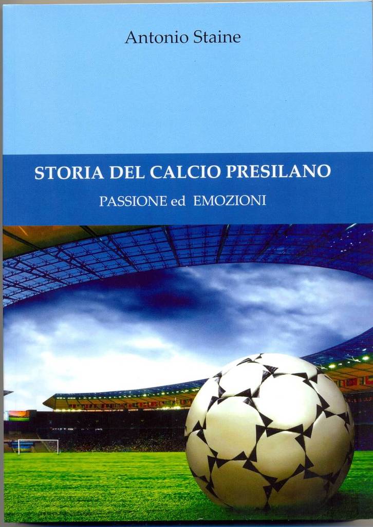 Nel libro di Staine la passione e l'emozione di fare calcio in Presila